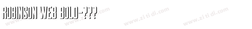 Robinson Web Bold字体转换